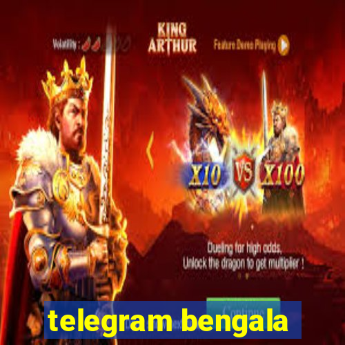 telegram bengala